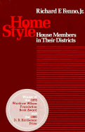 Home Style: House Members in Their Districts