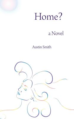 Home? - Smith, Austin