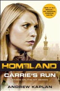 Homeland: Carrie's Run: A Homeland Novel