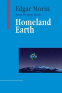 Homeland Earth: A Manifesto for the New Millenium