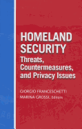 Homeland Security Threats, Countermeasures, and Privacy Issues