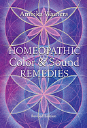 Homeopathic Color & Sound Remedies