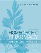 Homeopathic Pharmacy: Theory and Practice