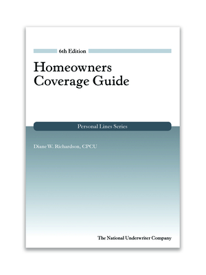 Homeowners Coverage Guide, 6th Edition - Richardson, Diane W