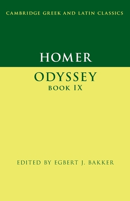 Homer: Odyssey Book IX - Bakker, Egbert J (Editor)