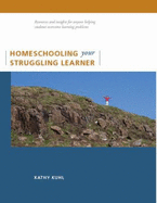 Homeschooling Your Struggling Learner