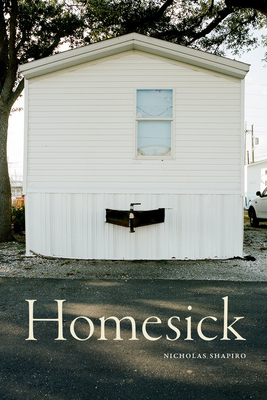 Homesick - Shapiro, Nicholas