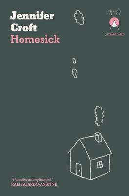 Homesick - Croft, Jennifer