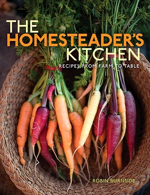 Homesteader's Kitchen - Burnside, Robin