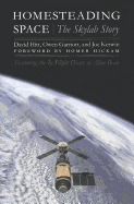 Homesteading Space: The Skylab Story