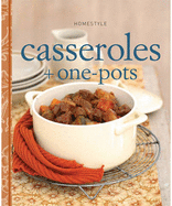 Homestyle Casseroles and One-Pots - Murdoch Books Test Kitchen