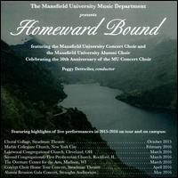 Homeward Bound - Cassie Zinkan (soprano); Dale Scrivener (vocals); Eli Sauls (vocals); Jake Wilson (vocals); Katie Holdren (drums);...