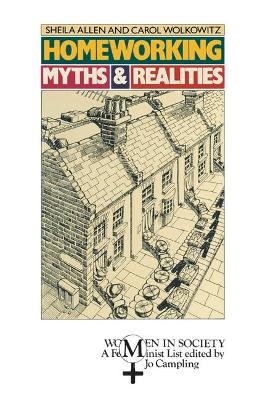 Homeworking: Myths and Realities - Allen, Sheila