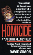 Homicide: A Year on the Killing Streets
