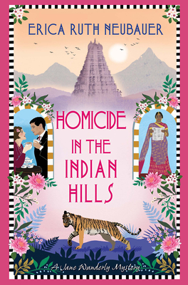 Homicide in the Indian Hills - Neubauer, Erica Ruth