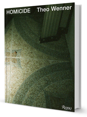 Homicide - Wenner, Theo, and Daly, Michael (Foreword by)