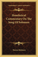 Homiletical Commentary on the Song of Solomon
