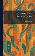 Homilies and Recreations