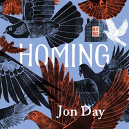 Homing: On Pigeons, Dwellings and Why We Return