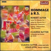 Hommage � R.S. - Claudia Sutter (piano); Claudia Sutter (alto); Claudia Sutter; Claudia Sutter (speech/speaker/speaking part)