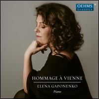 Hommage � Vienne - Elena Gaponenko (piano)