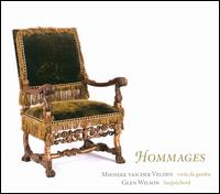Hommages - Glen Wilson (harpsichord); Mieneke van der Velden (viola da gamba)