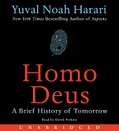Homo Deus: A Brief History of Tomorrow