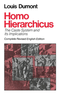 Homo hierarchicus: the caste system and its implications