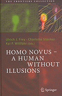 Homo Novus - A Human Without Illusions