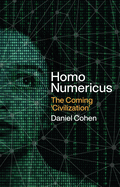 Homo Numericus: The Coming Civilization
