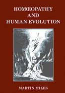 Homoeopathy and Human Evolution
