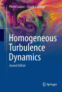 Homogeneous Turbulence Dynamics