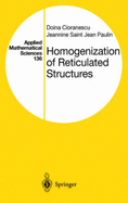 Homogenization of Reticulated Structures