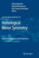 Homological Mirror Symmetry: New Developments and Perspectives