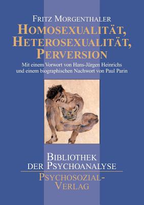 Homosexualitat, Heterosexualitat, Perversion - Morgenthaler, Fritz
