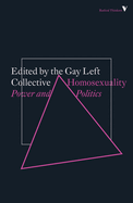 Homosexuality, Power & Politics