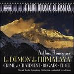Honegger: Le Demon de l'Himalaya