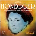 Honegger: The Chamber Music, Disc 2