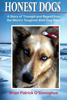 Honest Dogs - O'Donoghue, Brian Patrick, and O'Donoghue, Patrick Brian