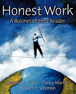 Honest Work: A Business Ethics Reader