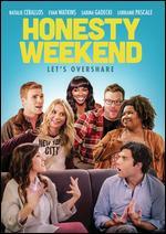 Honesty Weekend