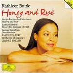 Honey and Rue - Kathleen Battle (soprano); Orchestra of St. Luke's; Andr� Previn (conductor)