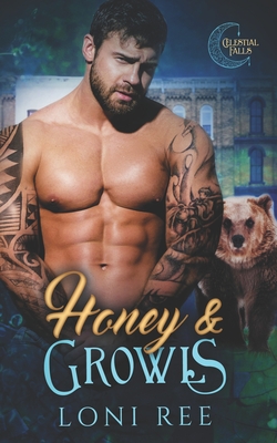 Honey & Growls - Ree, Loni