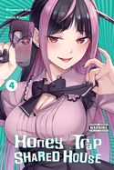 Honey Trap Shared House, Vol. 4: Volume 4