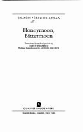 Honeymoon, Bittermoon