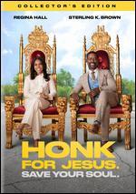 Honk for Jesus. Save Your Soul.