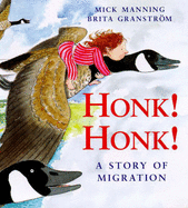 Honk! Honk!: A Story of Migration