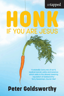 Honk If You are Jesus