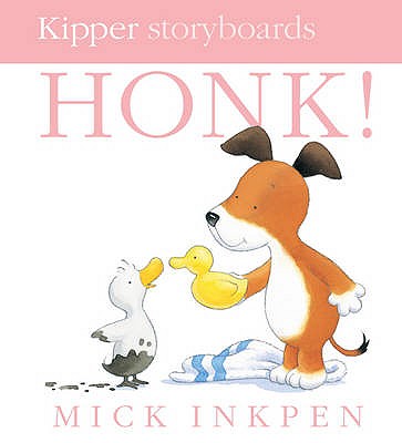 Honk! - Inkpen, Mick