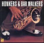Honkers & Bar Walkers, Vol. 1